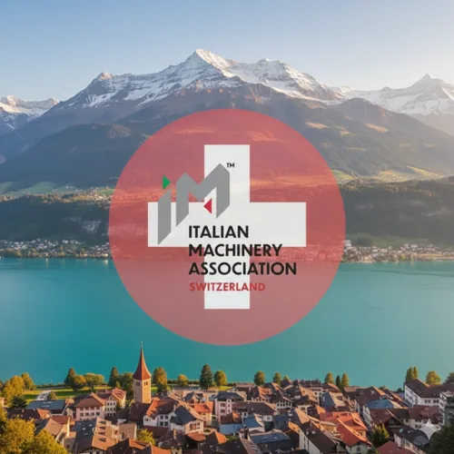 Élargir nos horizons : nouveau bureau de représentation de l’Italian Machinery Association en Suisse
